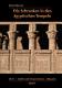 Die Schranken in den ägyptischen Tempeln  Eine Studie zur Funktion und religiösen Bedeutung