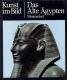 Das Alte Ägypten Kunst im Bild